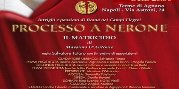 Processo a Nerone: l'imperatore romano sotto processo alle Terme di Agnano