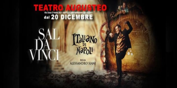 Napoli: al Teatro Augusteo va in scena 'Italiano di Napoli', lo spettacolo di Sal Da Vinci