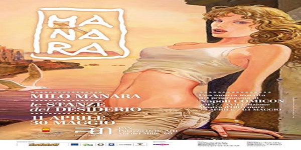 Napoli: domani l'inaugurazione della mostra di Milo Manara al Pan.