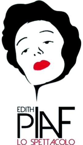 “Edith Piaf.... Lo spettacolo” 