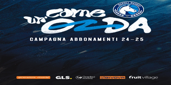 S.S. NAPOLI BASKET: PARTE LA CAMPAGNA ABBONAMENTI \'COME UN\'ONDA\'