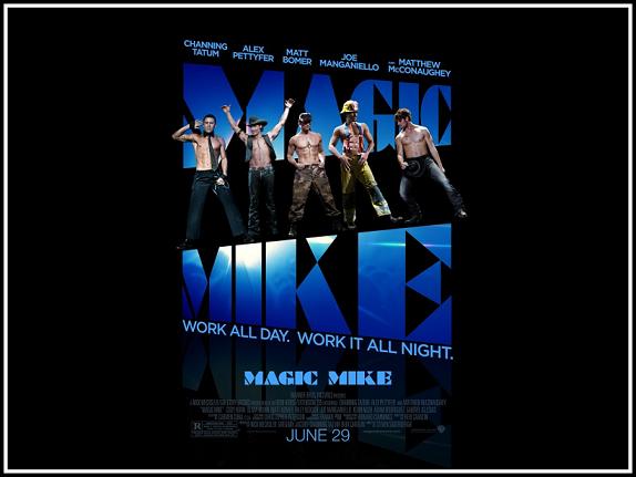 Film: Magic Mike