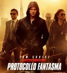 Cinema: Mission Impossible - Protocollo Fantasma